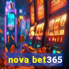 nova bet365